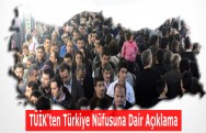 TÜİK’ten Türkiye Nüfusuna Dair Açıklama