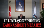 Erbaa Belediye Başkanı Ahmet Yenihan’ın Kadına Karşı Şiddet Mesajı